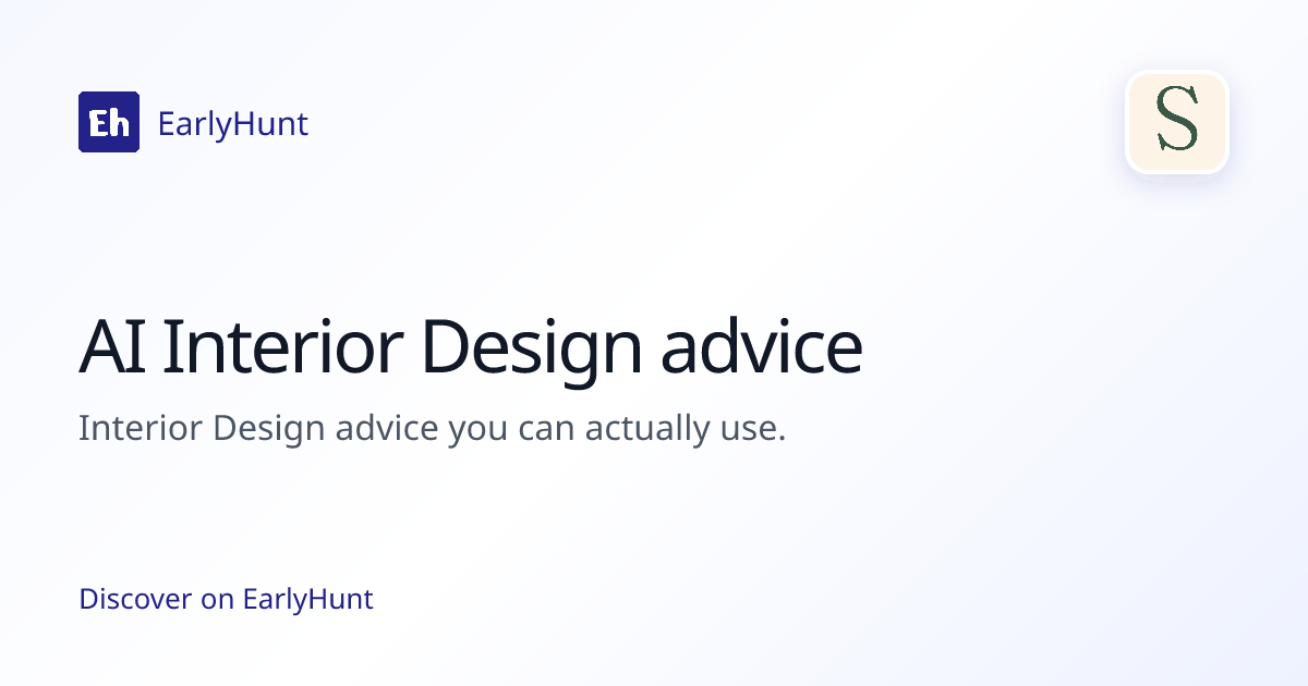AI Interior Design advice — Design Tools Tool | EarlyHunt | EarlyHunt
