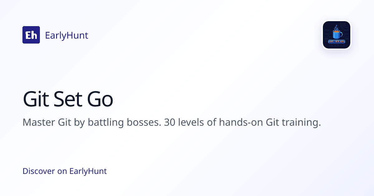 Git Set Go — Education Tech Tool | Pricing & Features | EarlyHunt ...