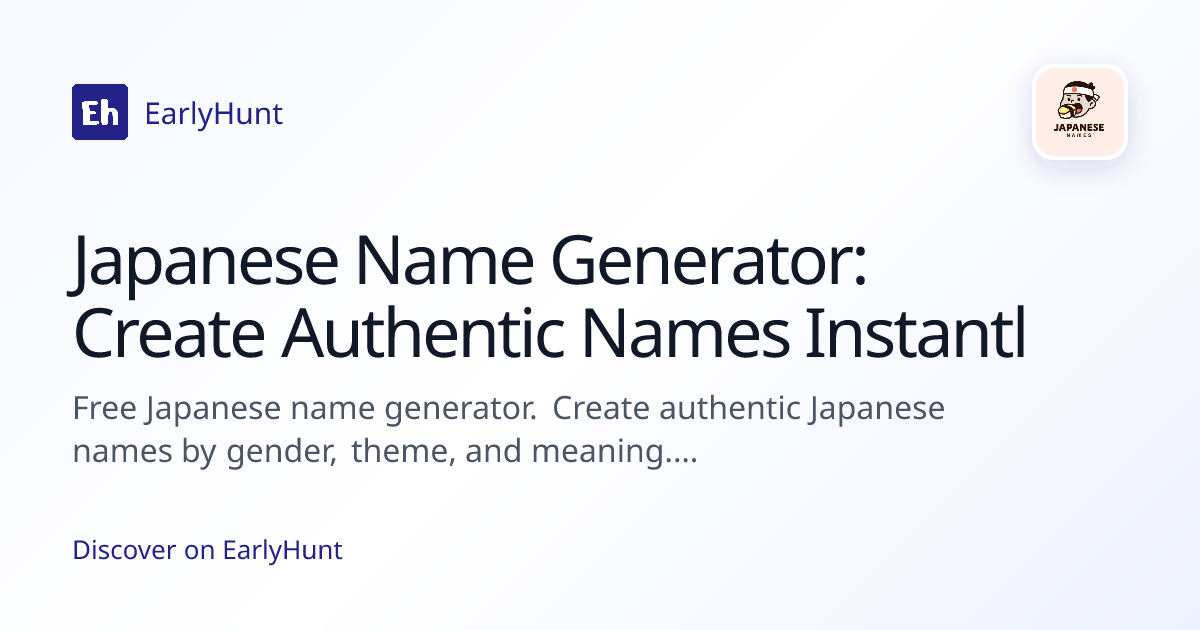 Japanese Name Generator: Create Authent... | EarlyHunt | EarlyHunt