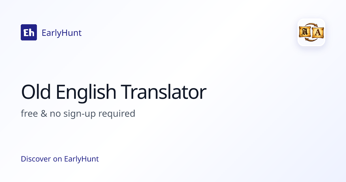 Old English Translator — AR/VR Tool | EarlyHunt | EarlyHunt