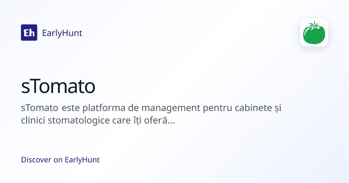 sTomato — Artificial Intelligence Tool | EarlyHunt | EarlyHunt